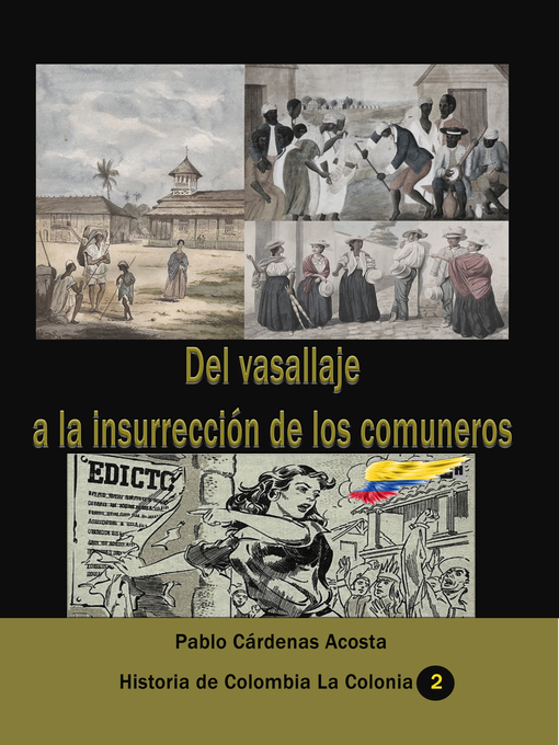 Title details for Del vasallaje a la insurrección de los comuneros by Pablo Cárdenas Acosta - Available